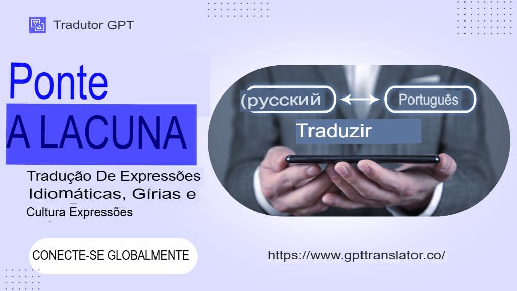 Unindo as Lacunas: Traduzindo Expressões Idiomáticas, Calão e Expressões Culturais