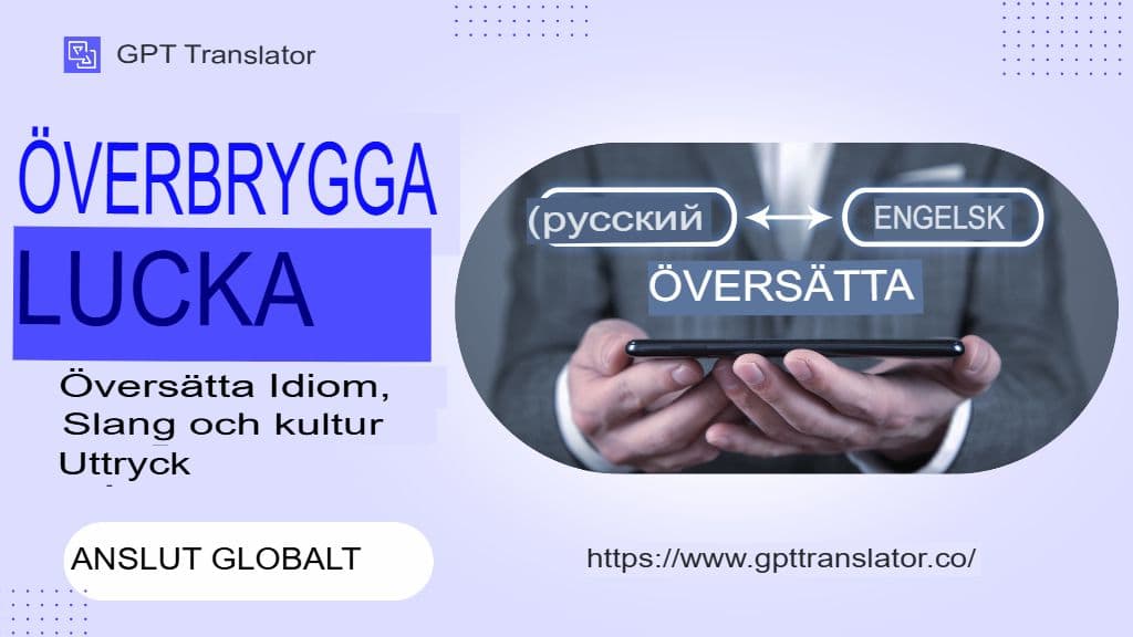 Överbrygga klyftan: Översätta idiom, slang och kulturella uttryck