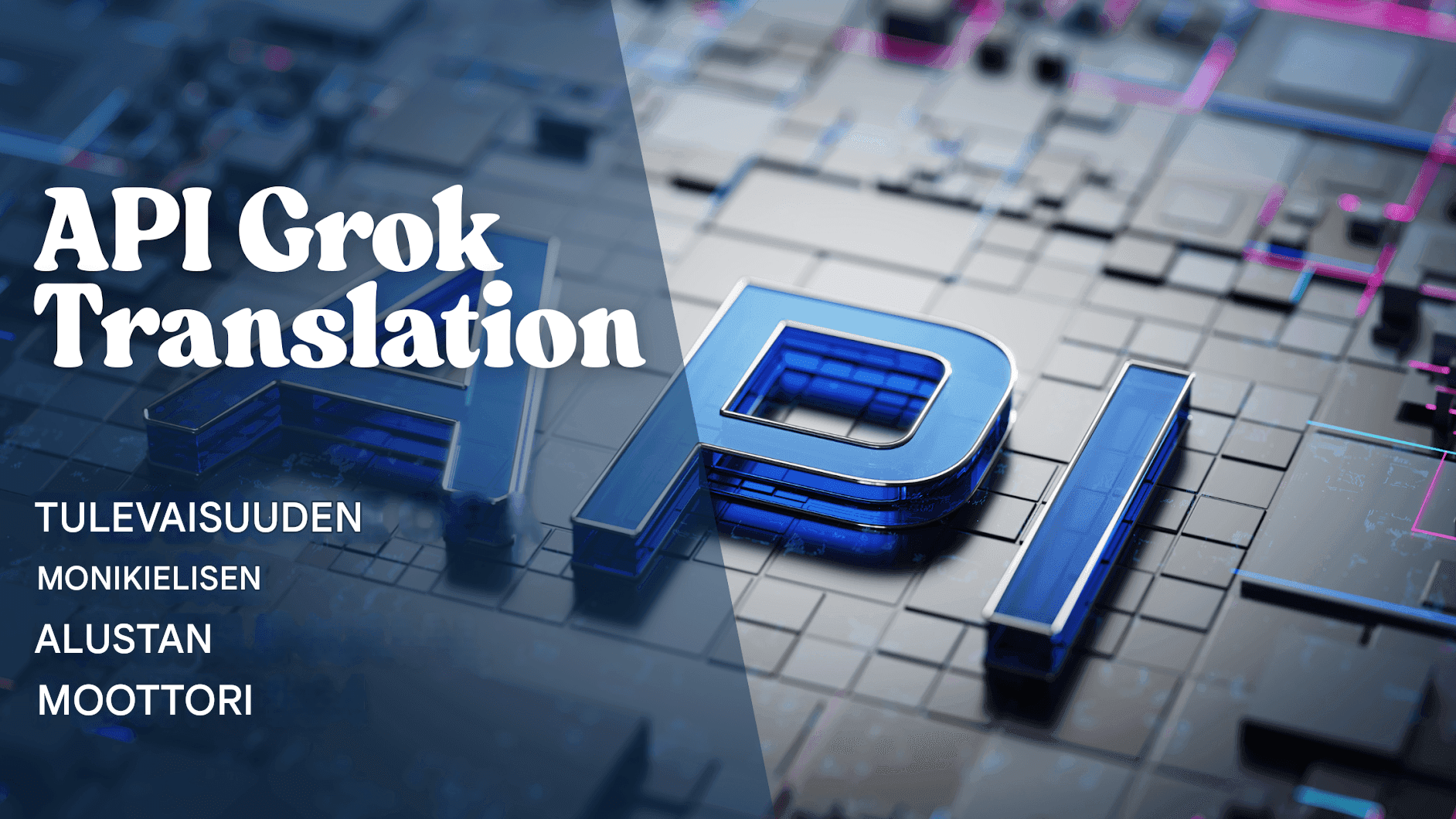 Grok Translator by xAI: Elon Muskin tekoälyvallankumous monikielisessä käännöksessä