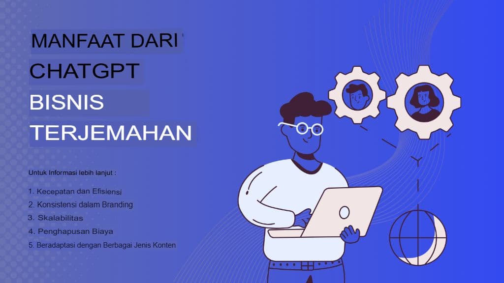 AI Bertemu Bisnis: Cara Menggunakan ChatGPT untuk Terjemahan Profesional dengan Tepat