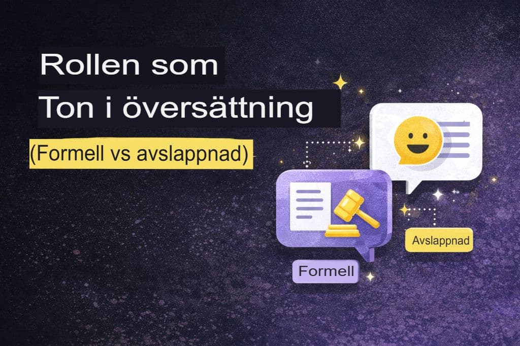 Tonens roll i översättning (formell vs. tillfällig)