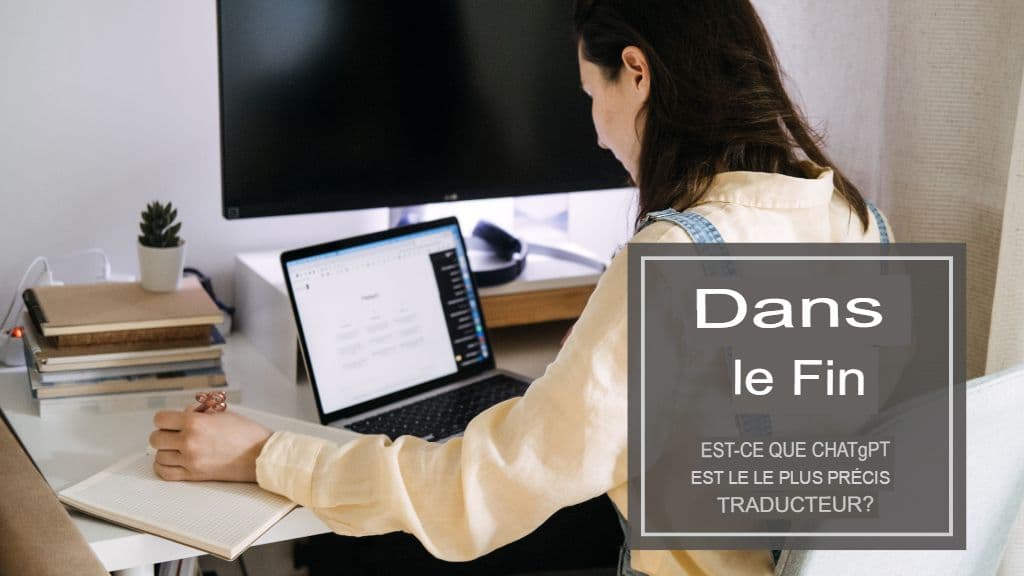 ChatGPT est-il le traducteur le plus précis ? Comparatif