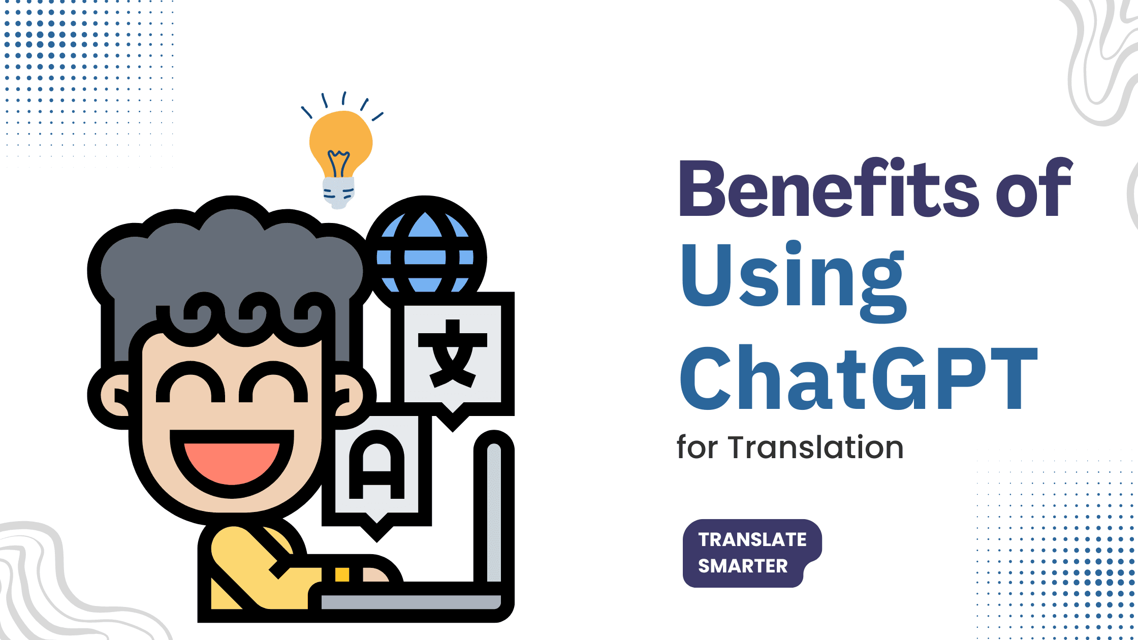 How GPT Translator Is Redefining Real-Time Multilingual Communication
