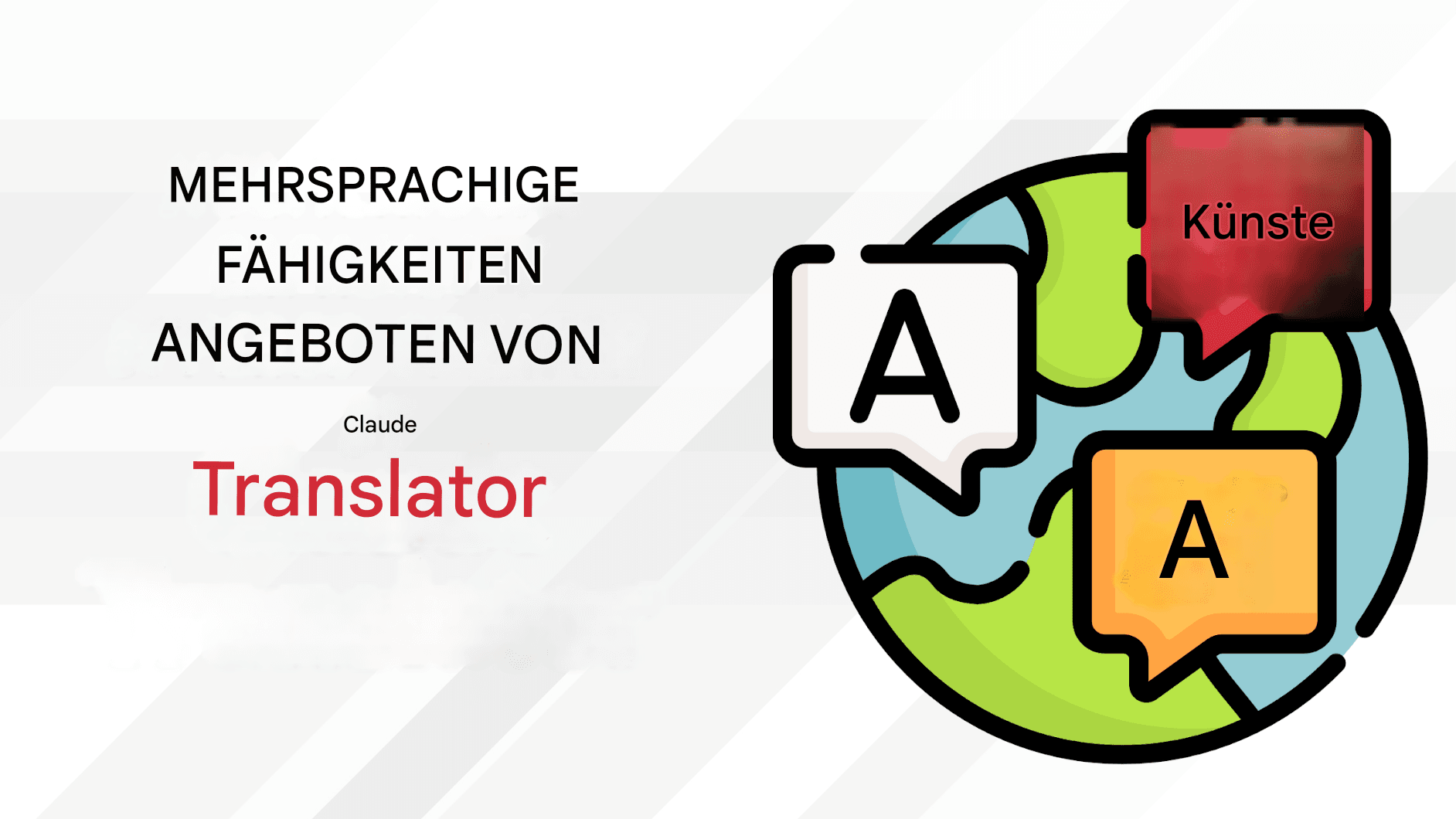 Claude Translator von Anthropic: Intelligentere, sicherere und genauere KI-Übersetzungen