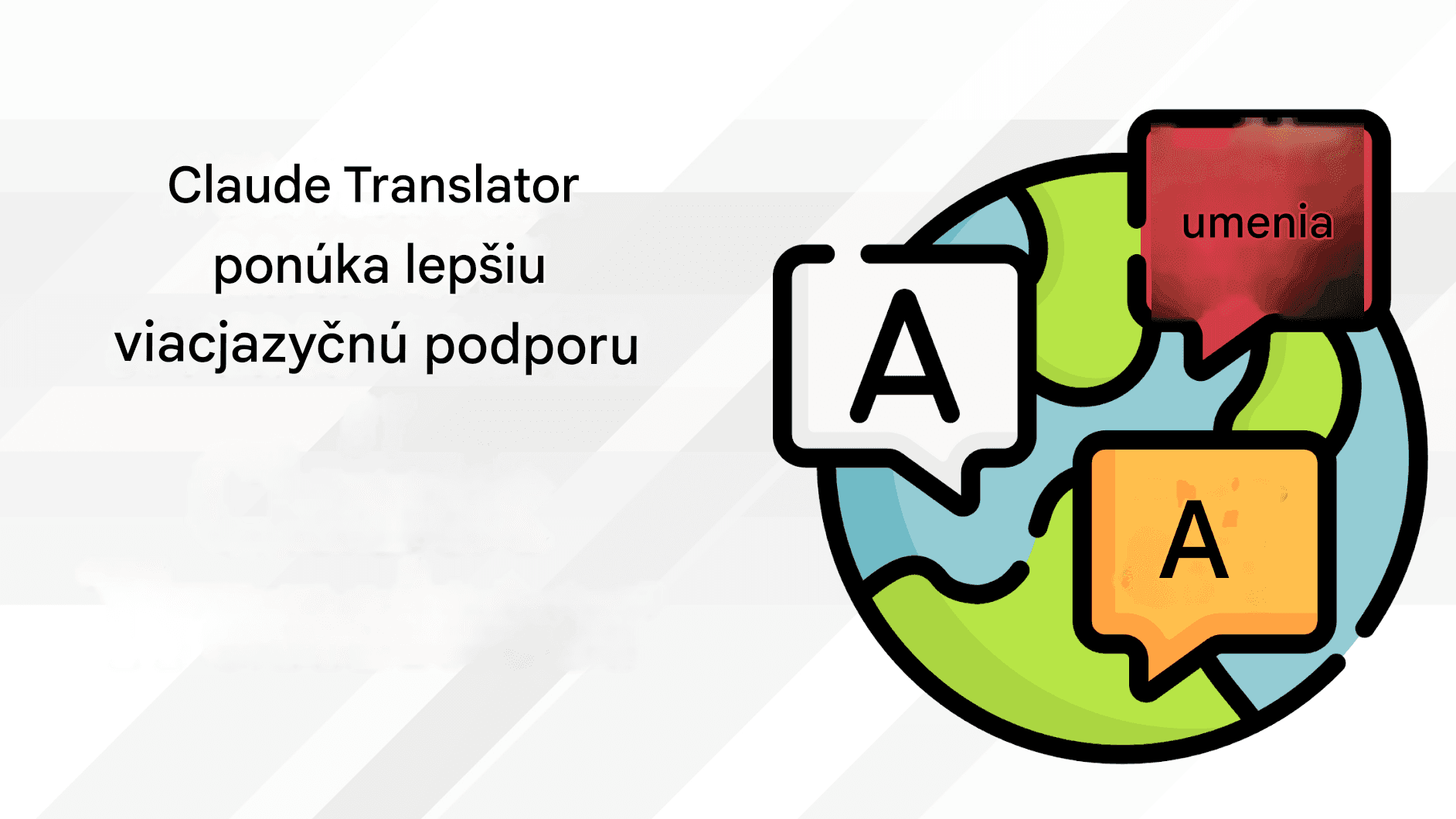 Claude Translator od Anthropicu: Inteligentnejšie, bezpečnejšie a presnejšie preklady s umelou inteligenciou