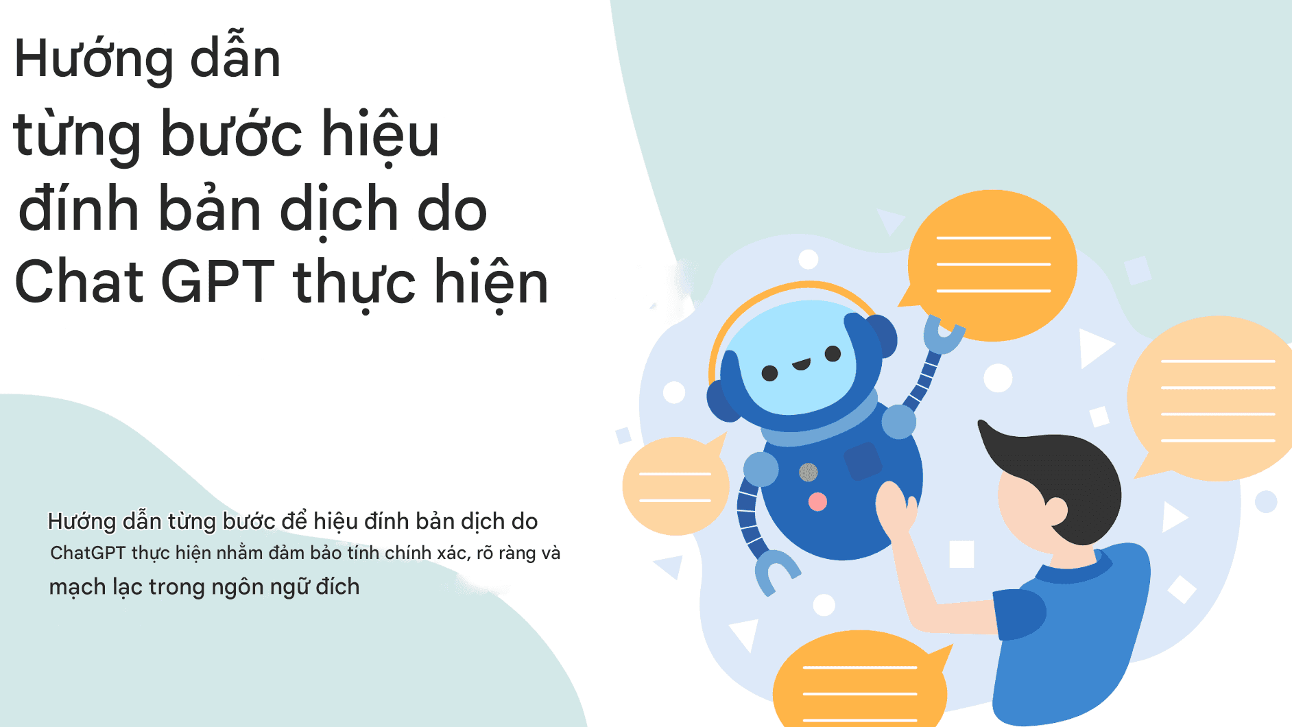 Cách hiệu quả để hiệu đính bản dịch GPT của Chat