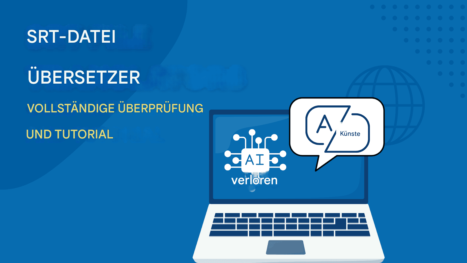 Die besten kostenlosen SRT-Dateiübersetzer: Vollständige Überprüfung und Tutorial