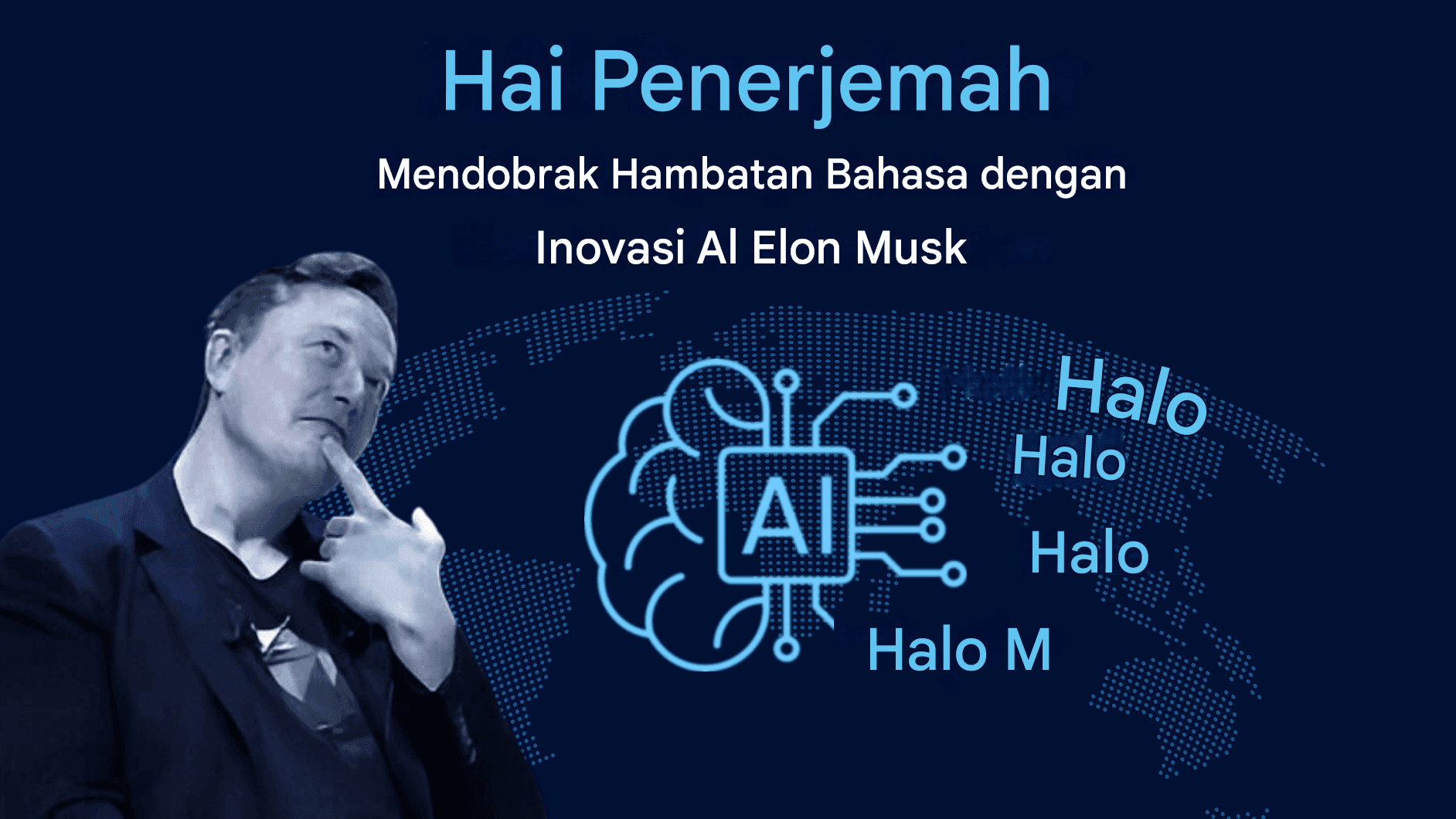 X AI Translator: Mendobrak Hambatan Bahasa dengan Inovasi AI Elon Musk