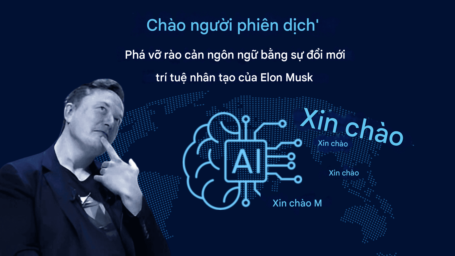 X AI Translator: Phá vỡ rào cản ngôn ngữ với sáng kiến AI của Elon Musk