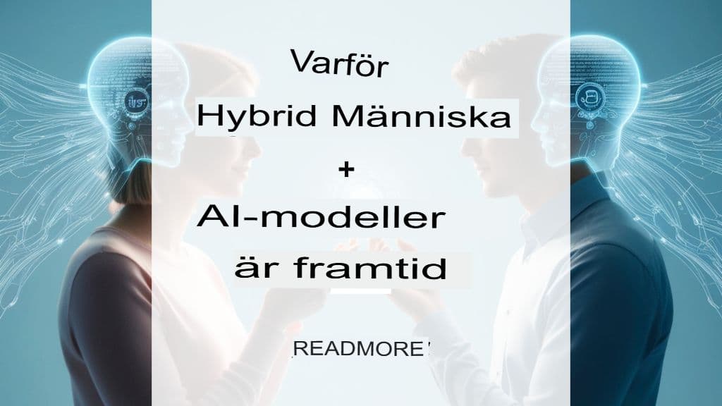 En djupgående titt på hybrida översättningsmodeller mellan människa och AI