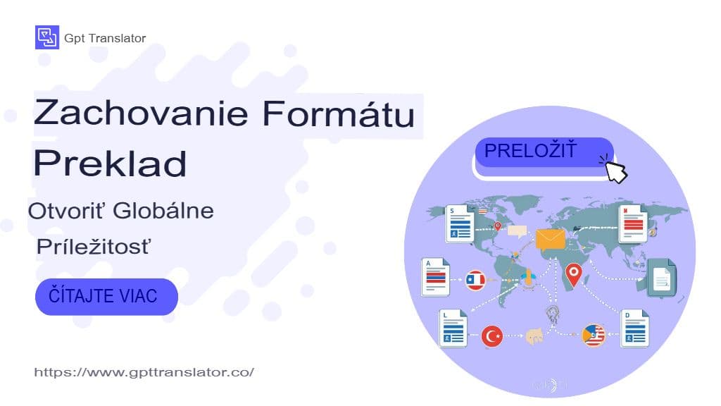 Prečo je v roku 2025 dôležitejšie zachovanie formátu ako presnosť prekladu