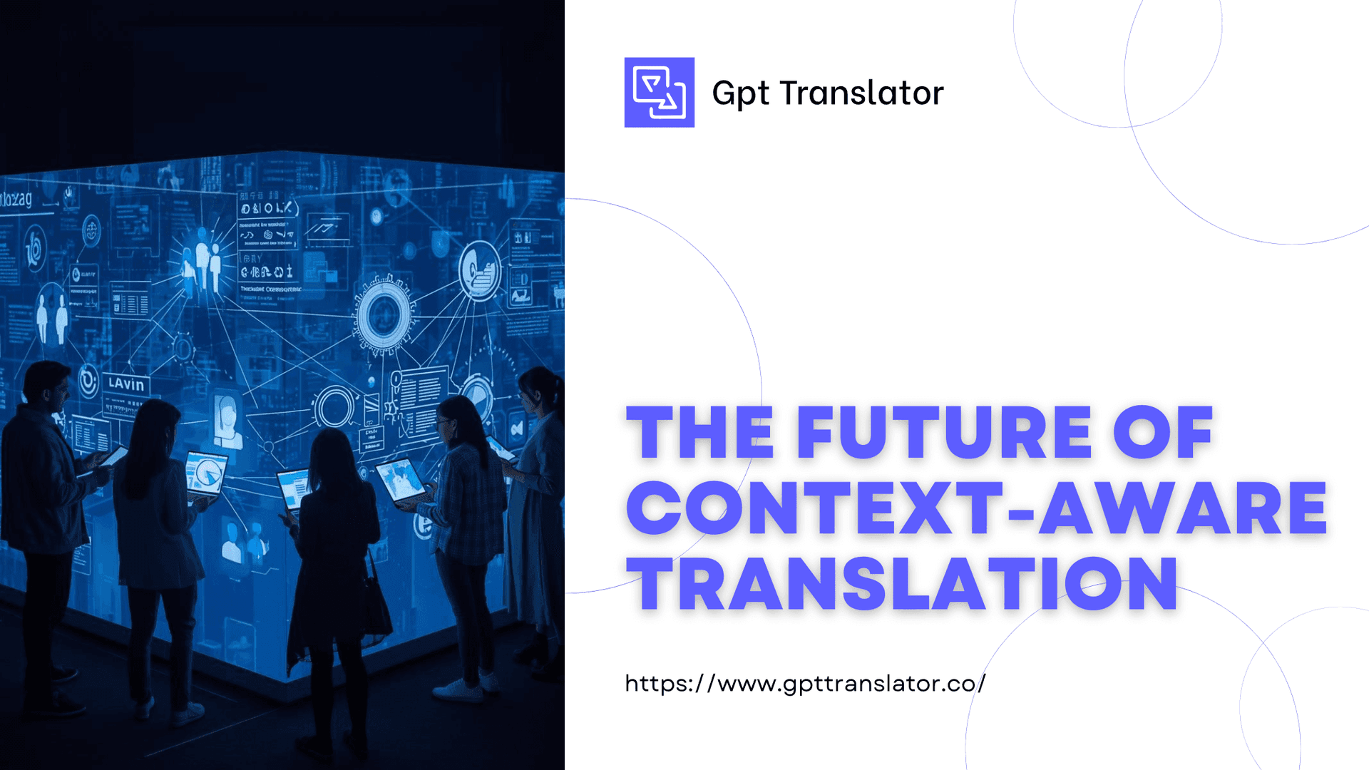 How GPT Translator Ensures Context-Aware Translation for Long Documents