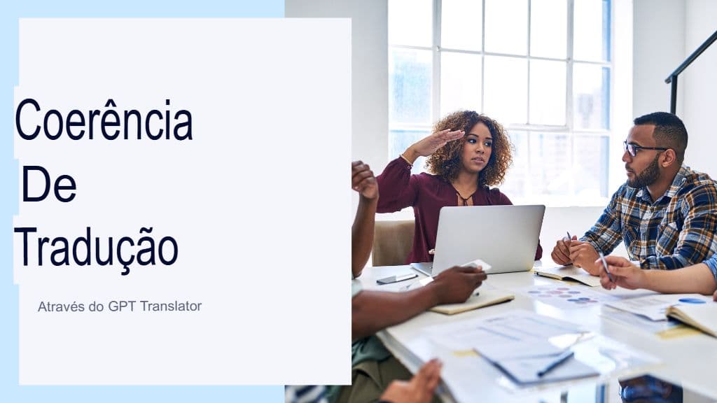 Criação de um Glossário e de um Guia de Estilo para o GPT Translator: Consistência à Escala