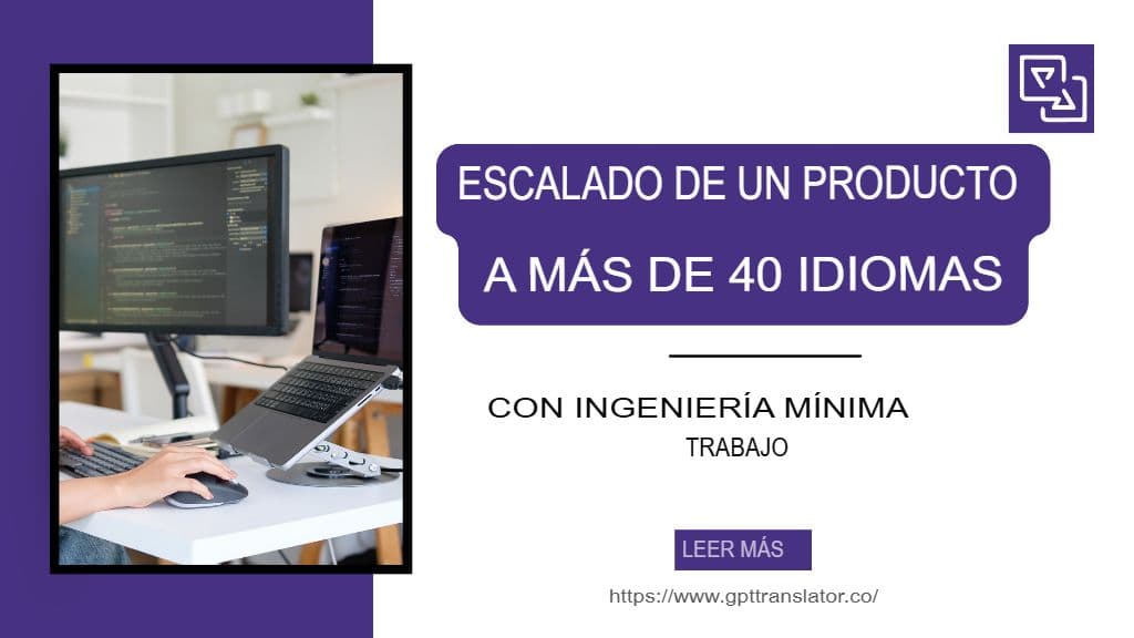 Escalar un producto a más de 40 idiomas con un mínimo trabajo de ingeniería